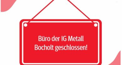 Büro der IG Metall Bocholt geschlossen!