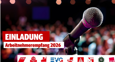 Einladung zum Arbeitnehmerempfang 2026: "Erst unsere Jobs, dann eure Profite.“